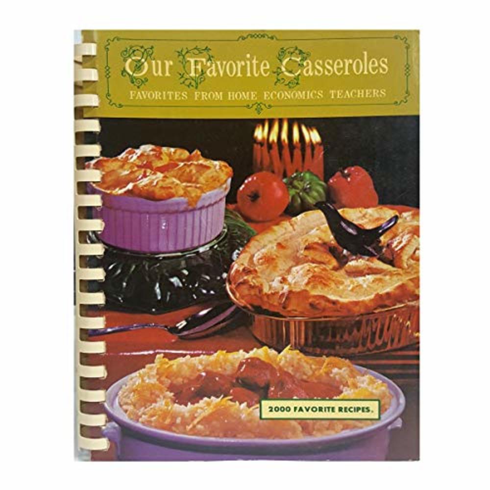 1969 Vintage Cookbook Our Favorite Casseroles : Favorites from Home Economics Te